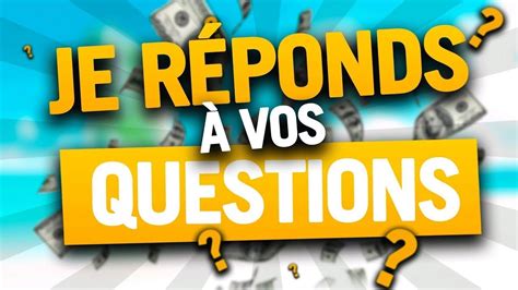 Vos questions 